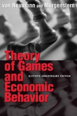 Theory of Games and Economic Behavior: 60th Anniversary Commemorative Edition - John von Neumann,Oskar Morgenstern - cover