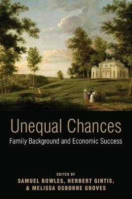 Unequal Chances: Family Background and Economic Success - cover