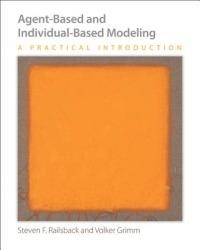 Agent-Based and Individual-Based Modeling: A Practical Introduction - Steven F. Railsback,Volker Grimm - cover