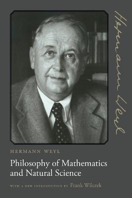 Philosophy of Mathematics and Natural Science - Hermann Weyl - cover