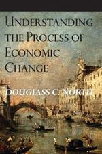 Understanding the Process of Economic Change