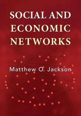 Social and Economic Networks - Matthew O. Jackson - cover