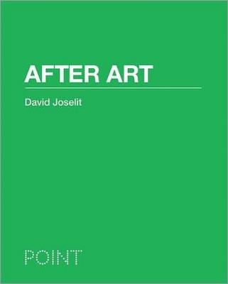 After Art - David Joselit - cover
