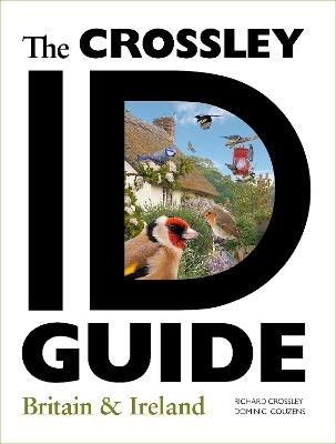 The Crossley ID Guide Britain and Ireland - Richard Crossley,Dominic Couzens - cover