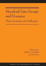 Mumford-Tate Groups and Domains: Their Geometry and Arithmetic (AM-183)