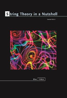 String Theory in a Nutshell: Second Edition - Elias Kiritsis - cover