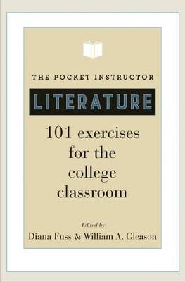 The Pocket Instructor: Literature: 101 Exercises for the College Classroom - cover