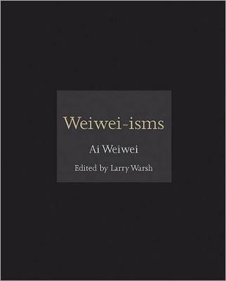 Weiwei-isms - Ai Weiwei - cover