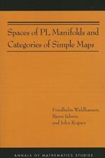 Spaces of PL Manifolds and Categories of Simple Maps (AM-186)