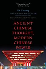 Ancient Chinese Thought, Modern Chinese Power