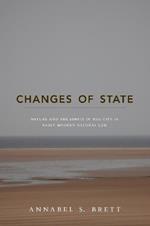 Changes of State: Nature and the Limits of the City in Early Modern Natural Law