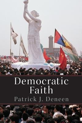 Democratic Faith - Patrick Deneen - cover