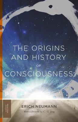 The Origins and History of Consciousness - Erich Neumann - cover