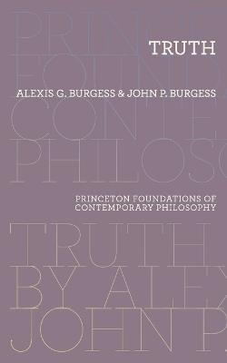 Truth - Alexis G. Burgess,John P. Burgess - cover