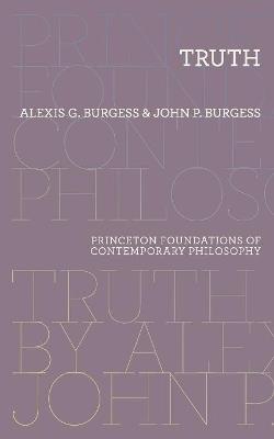 Truth - Alexis G. Burgess,John P. Burgess - cover