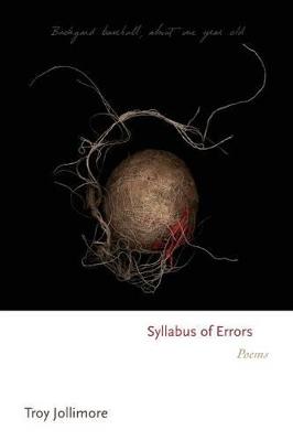 Syllabus of Errors: Poems - Troy Jollimore - cover