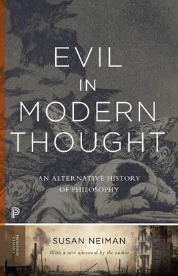 Evil in Modern Thought: An Alternative History of Philosophy - Susan Neiman - cover