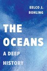 The Oceans: A Deep History
