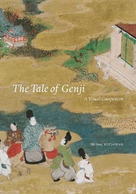 The Tale of Genji: A Visual Companion - Melissa McCormick - cover