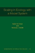 Scaling in Ecology with a Model System