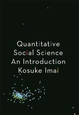 Quantitative Social Science: An Introduction - Kosuke Imai - cover