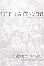The Enlightenment: History of an Idea - Updated Edition