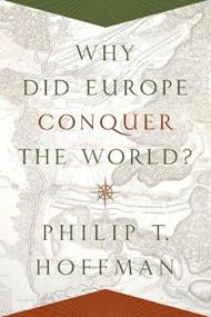 Why Did Europe Conquer the World?