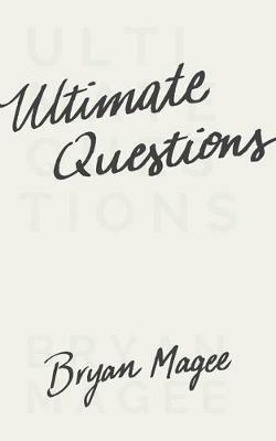 Ultimate Questions - Bryan Magee - cover