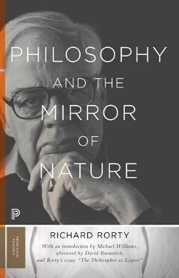 Philosophy and the Mirror of Nature: Thirtieth-Anniversary Edition - Richard Rorty - cover
