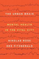 The Urban Brain: Mental Health in the Vital City