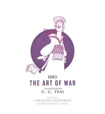 The Art of War: An Illustrated Edition - Sunzi - cover