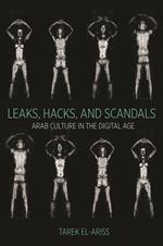 Leaks, Hacks, and Scandals
