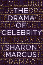 The Drama of Celebrity