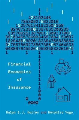 Financial Economics of Insurance - Ralph S.J. Koijen,Motohiro Yogo - cover