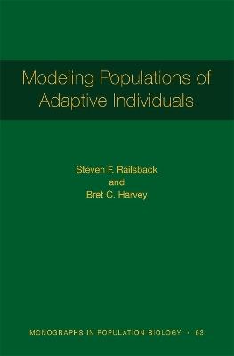 Modeling Populations of Adaptive Individuals - Steven F. Railsback,Bret C. Harvey - cover