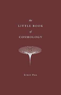 The Little Book of Cosmology - Lyman Page - cover