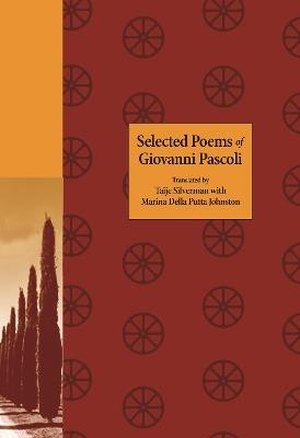 Selected Poems of Giovanni Pascoli - Giovanni Pascoli - cover