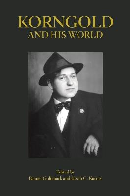 Korngold and His World - cover