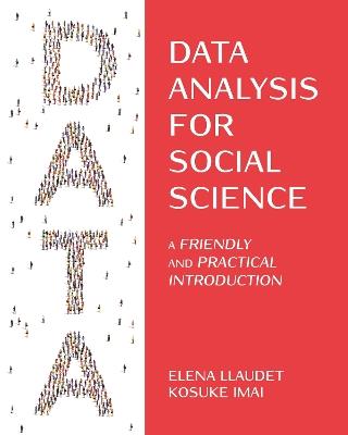 Data Analysis for Social Science: A Friendly and Practical Introduction - Elena Llaudet,Kosuke Imai - cover