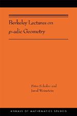 Berkeley Lectures on p-adic Geometry: (AMS-207)