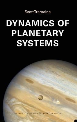 Dynamics of Planetary Systems - Scott Tremaine - cover