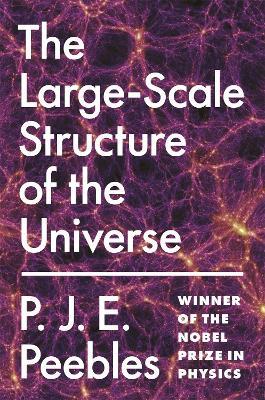 The Large-Scale Structure of the Universe - P. J. E. Peebles - cover