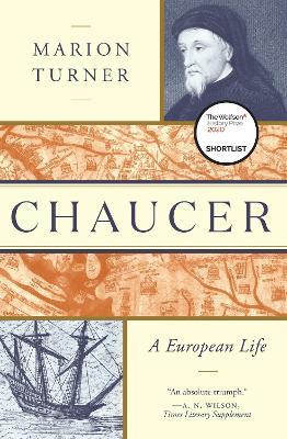Chaucer: A European Life - Marion Turner - cover