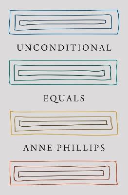 Unconditional Equals - Anne Phillips - cover