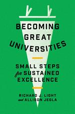 Becoming Great Universities