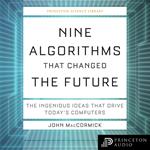 Nine Algorithms That Changed the Future