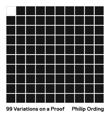99 Variations on a Proof - Philip Ording - cover