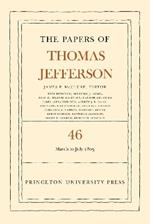 The Papers of Thomas Jefferson, Volume 46: 9 March to 5 July 1805