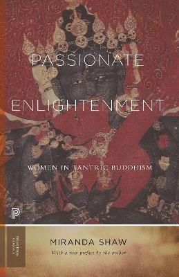Passionate Enlightenment: Women in Tantric Buddhism - Miranda Shaw - cover