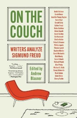 On the Couch: Writers Analyze Sigmund Freud - cover